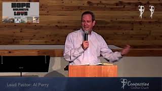 Hope Holiness amp Love Pleasing God by Pastor Al Perry  1132024  Compassion Christian Church [upl. by Ayotol386]