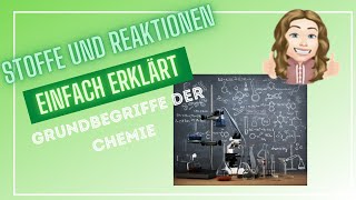 Stoffarten und Reaktionen  Grundbegriffe der Chemie [upl. by Manoop]