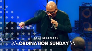 Ordination Sunday  Tony Brazelton [upl. by Eneloc]