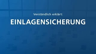 Verständlich erklärt  Einlagensicherung [upl. by Nabal]