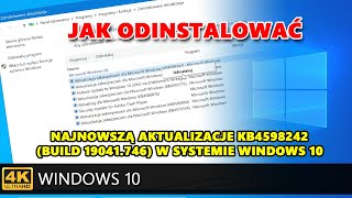 Odinstalowanie aktualizacji zbiorczej KB4598242 kompilacja 19041746 z systemu Windows 10 [upl. by Alasteir]