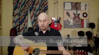 Fishman NeoBuster Review [upl. by Edahc]