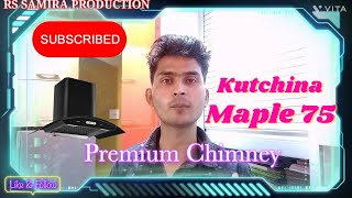 kutchina maple 75 premium  maple 75 premium chimney  maple 75 premium kutchina [upl. by Leiru]