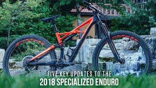 Five Key Updates to the 2018 Specialized Enduro [upl. by Lotta]