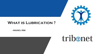 What is Lubrication [upl. by Emiaj52]