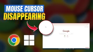 How to Fix Mouse Cursor Disappearing in Google Chrome Issue on Pc  Cursor Not Showing in Chrome [upl. by Selrac]