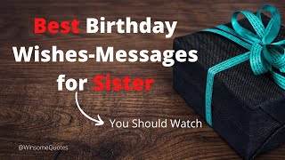 Best Birthday Wishes Messages for Sister wishes message winsomequotes [upl. by Emanuel]