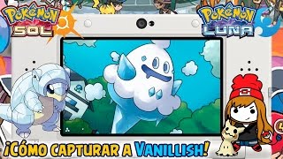 ¡Cómo capturar a VANILLISH Batalla SOS  Pokémon Sol y Luna [upl. by Efram261]