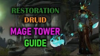 Restoration Druid  Mage Tower  Guide  Voice  Dragonflight Season 4 1027 [upl. by Herbie]