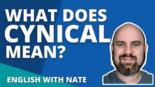 Cynical Pronunciation  Cynical Definition Learn English With Nate [upl. by Ybocaj]