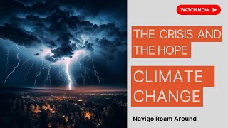 Climate Change 2024  What’s Happening and What Can Be Done  navigoroamaround [upl. by Enyalb]