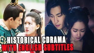 Top 15 Historical Chinese Drama With English Subtitles [upl. by Idnir]