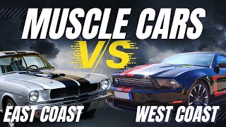 Shocking Differences Between East Coast and West Coast Muscle Cars [upl. by Oisacin67]