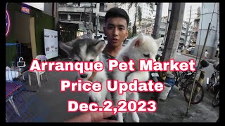 Arranque Manila Pet Market Price Update Dec 2 2023 [upl. by Norehc]