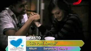 pasto  aku pasti kembali [upl. by Ami488]