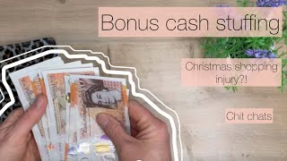 Bonus cash stuffing  Christmas shopping INJURY  chit chat  cash envelope system  cash budget [upl. by Annoek]