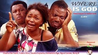 Where is God 2014 Latest Nigerian Nollywood Movie [upl. by Esinehc]