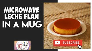 2MINUTE RECIPE  MICROWAVE LECHE FLAN IN A CUP [upl. by Wanids]