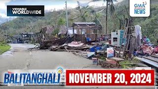 Balitanghali Express November 20 2024 HD [upl. by Araes55]