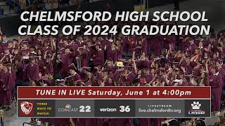 CHS Graduation Class of 2024 – June 1 2024 [upl. by Asirral]