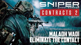 Sniper Ghost Warrior Contracts 2  Maladh Wadi  Eliminate the Contact [upl. by Haynes551]