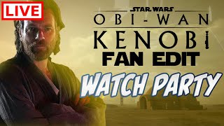 ObiWan Kenobi Movie Fan Edit Watch Party [upl. by Rosen]