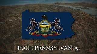 quotHail Pennsylvaniaquot  Pennsylvania State Anthem [upl. by Birdt723]