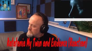 Katatonia  My Twin and Evidence Reaction [upl. by Novia]