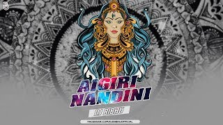 Aigiri Nandini  PsyTrance Mix  Mahishasura Mardini  Dj Bibhu [upl. by Janene]