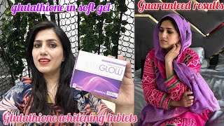 GLUTATHIONE TABLETS REAL RESULTS  Glutone 1000 Results  Best Glutathione Tablets in Pakistan [upl. by Jarrod]