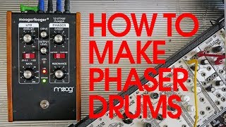 Phaser Drums  How to turn a Phaser into a Drum Synthesizer [upl. by Ocnarfnaig217]