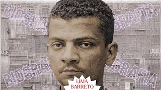 27  LIMA BARRETO  biografia [upl. by Engapmahc]