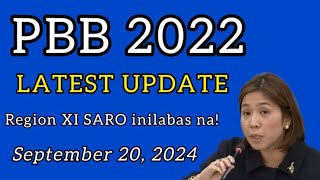 PBB 2022 Update  Sept 20 2024  SARO para sa Region XI Meron Na [upl. by Latoyia]