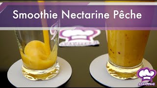 Smoothie Nectarine Pêche [upl. by Lavro]