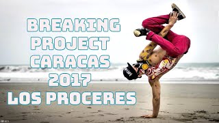 BREAKING PROJECT  CARACAS  LOS PRÓCERES  2017 THE CHILIN [upl. by Akaya]