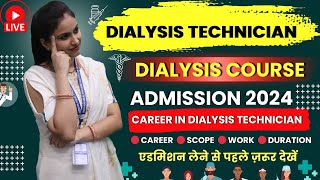 Career In Dialysis Technician  Dialysis Technology Course Details After 12th In 2024  Dialysis [upl. by Notsa730]