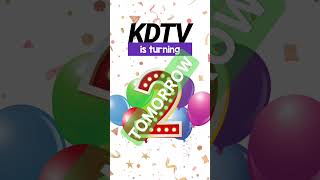 KDTV is turning TWO Tomorrow [upl. by Fadil]