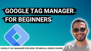 Free Google Tag Manager Course 2024  Designed for people with no Tech Skills GTM googletagmanager [upl. by Shel]