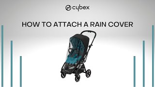 How to Attach a Rain Cover  Eezy S Twist 2  Eezy S Twist2  CYBEX Tutorial [upl. by Qifar22]