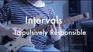 Intervals  Impulsively Responsible Guitar Cover By Søren Emil [upl. by Hasen752]