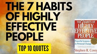 Top 10 quotes from quotThe 7 habits of Highly effective Peoplequot [upl. by Frohne]