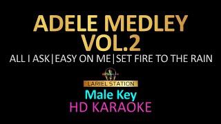 ADELE MEDLEY Vol2  Male Key All I Ask  Easy On Me  Set Fire To The Rain [upl. by Fen]