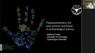 Palaeoproteomics The past present and future in archaeological science By Prof Matthew Collins [upl. by Rosenstein]