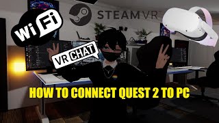 How to connect quest 2 to PC with Air Link via WiFi  Steam VR and VRChat on oculusmeta quest 2 [upl. by Louise674]