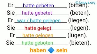 deutsch german plusquamperfekt haben oder sein hatte gebeten gebetet gelegen gelegt geloge [upl. by Maryn178]