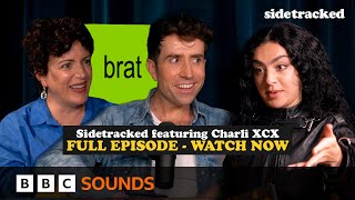 Charli XCX on how to have the ultimate Brat summer  Full episode  Sidetracked [upl. by Jandel]