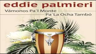 Pa la Ocha Tambo  Eddie Palmieri [upl. by Grory]