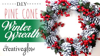 Winter Wreath Tutorial  Pine Cones amp Berries [upl. by Asilrahc]