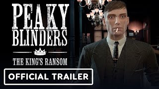 Peaky Blinders The Kings Ransom  Official Gameplay Reveal Trailer  Upload VR Showcase [upl. by Paul814]