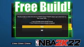 How to get a free SemiMaxed Build on NBA 2k22 Rebirth Build Tutorial Fastest Way to unlock [upl. by Kass327]